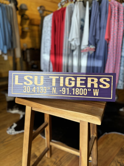 LSU Tigers with Coordinates Wooden Sign